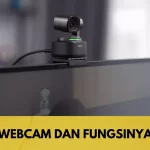 Pengertian Webcam